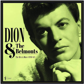 The Hits & More: Dion & The Belmonts 1958-1962 (Vinyl)