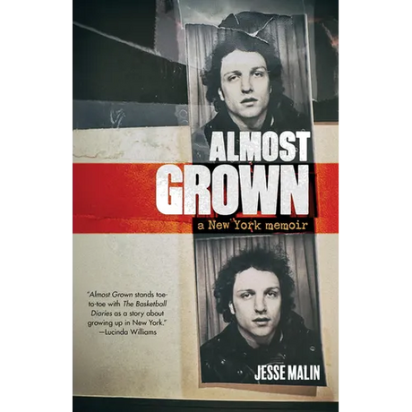 Almost Grown: A New York Memoir