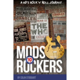 Mods to Rockers - A 60s Rock 'n' Roll Journey