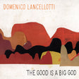 The Good is a Big God (Vinyl) - Apocalypse Vinyl