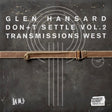 Glen Hansard - Don't Settle (Vol. 2 - Transmissions West) [Vinyl]