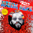 My Name Is Doug Hream Blunt: Featuring the hit "Gentle Persuasion" (Vinyl) - Apocalypse Vinyl
