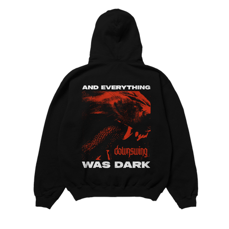 Downswing - Everything Was Dark Hoodie