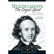 Mendelssohn - The Caged Spirit