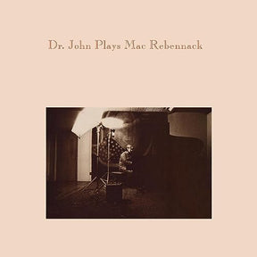 Dr. John Dr. John Plays Mac Rebennack (2LP) [Vinyl] - Apocalypse Vinyl