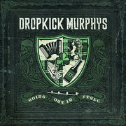 Dropkick Murphys - Going Out In Style [CD]