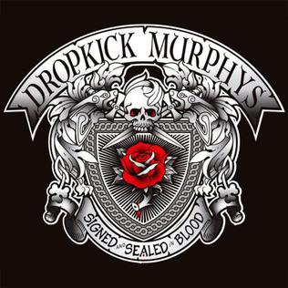 Dropkick Murphys - Signed And Sealed In Blood [2LP] [Vinyl]