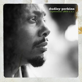 Dudley Perkins Expressions (2012 A.U.) [Vinyl] - Apocalypse Vinyl