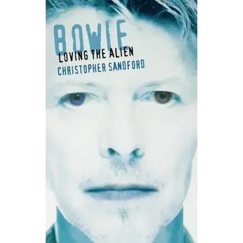 Bowie: Loving the Alien