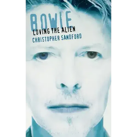 Bowie: Loving the Alien
