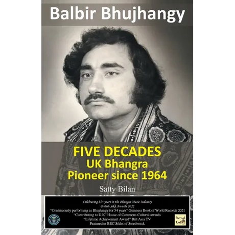 UK Bhangra Pioneer since 1964: Balbir Bhujhangy