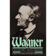 Wagner on Music and Drama
