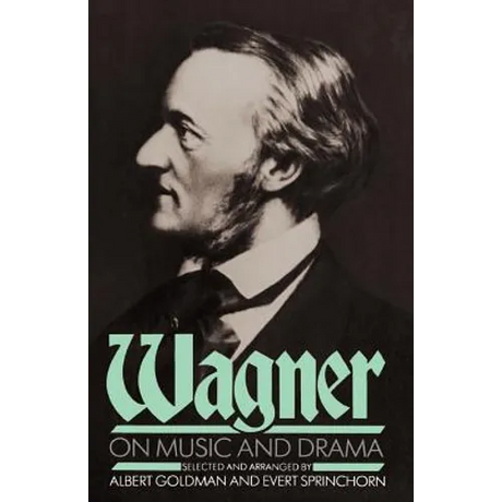 Wagner on Music and Drama