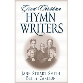 Great Christian Hymn Writers