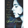 Soul Picnic: The Music and Passion of Laura Nyro
