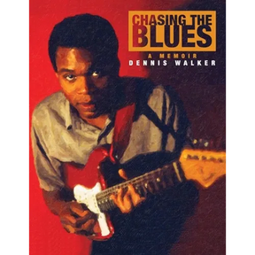 Chasing the Blues - A Memoir