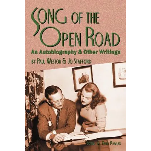 Song of the Open Road: An Autobiography and Other Writings