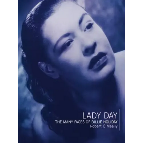 Lady Day: The Many Faces of Billie Holiday