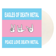 Peace Love Death Metal (White Colored Vinyl) [Vinyl]