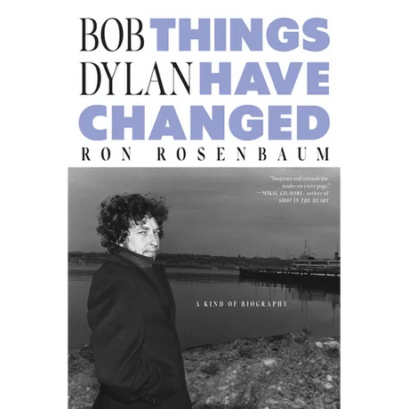 Bob Dylan: Things Have Changed
