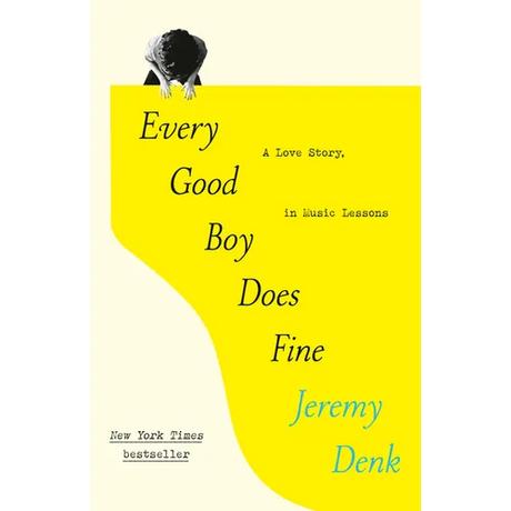 Every Good Boy Does Fine: A Love Story, in Music Lessons