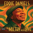 To Milton With Love (CD)