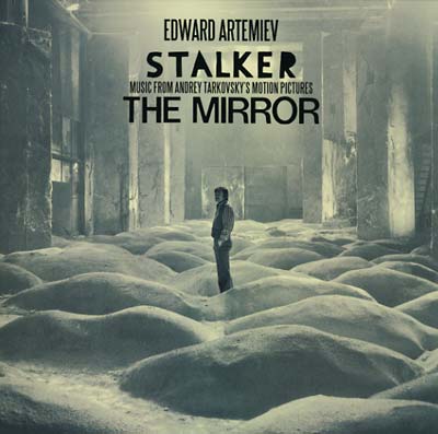 Stalker/The Mirror: Music from Andrey Tarkovsky's Motion Pictures (Vinyl)