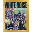 White Noise & Lightning: The Continental Drifters Story