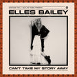 Can'T Take My Story Away [CD]