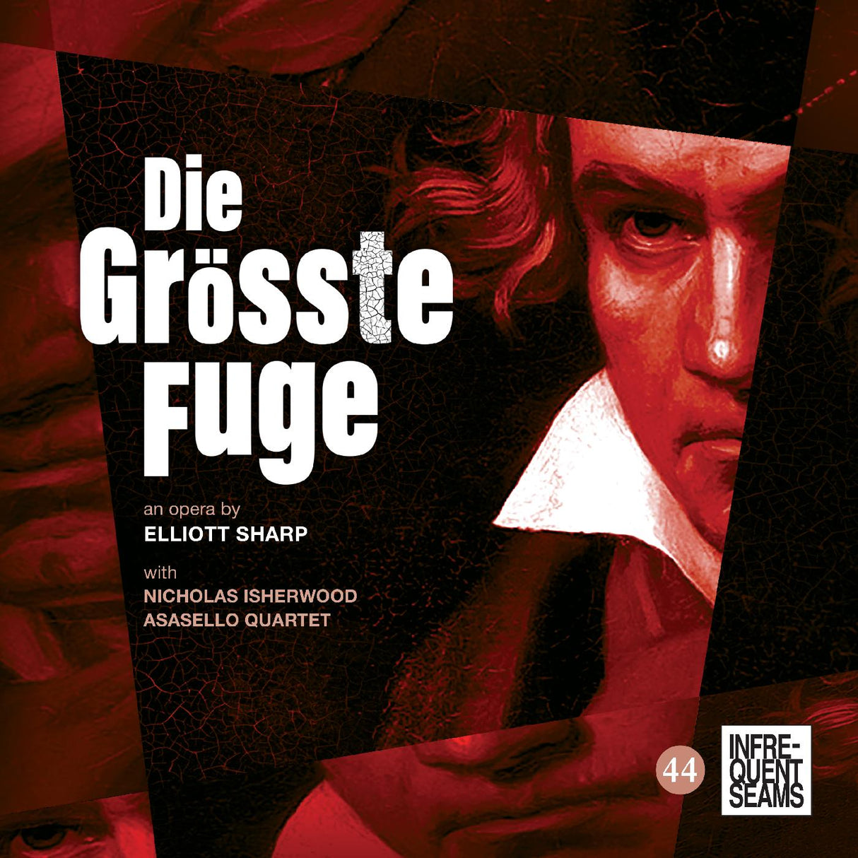 Elliott Sharp Die Grˆﬂte Fugue [Music CDs]