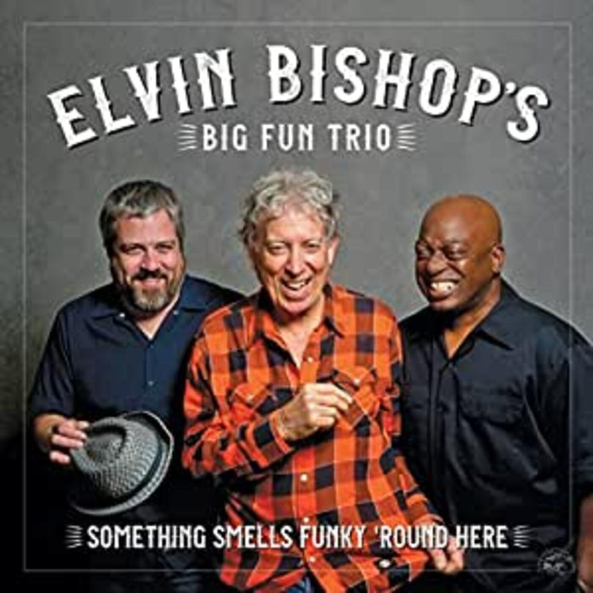 埃尔文·毕晓普 (Elvin Bishop) 这里弥漫着怪味 [音乐 CD]