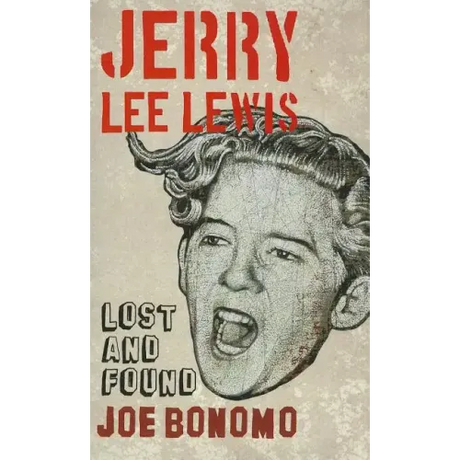 Jerry Lee Lewis: Lost and Found