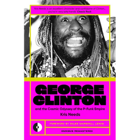 George Clinton & the Cosmic Odyssey of the P-Funk Empire