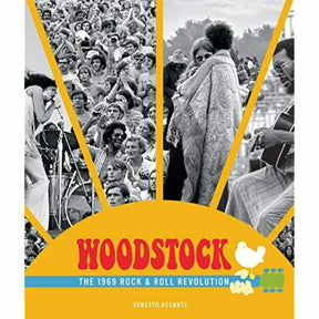 Woodstock: The 1969 Rock and Roll Revolution (Hardcover Edition) ()