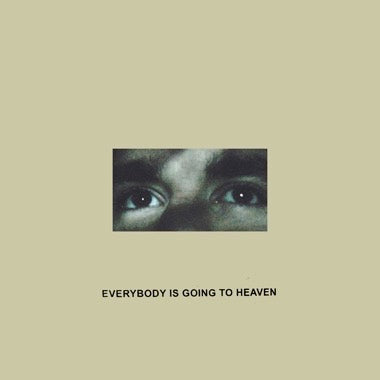 Everybody is Going to Heaven (10 Year Anniversary Edition) (Cloudy Gold) (Vinyl)