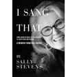 I Sang That: A Memoir from Hollywood