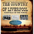 The Country of Liverpool: Nashville of the North