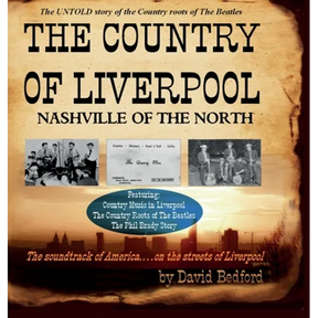 The Country of Liverpool: Nashville of the North