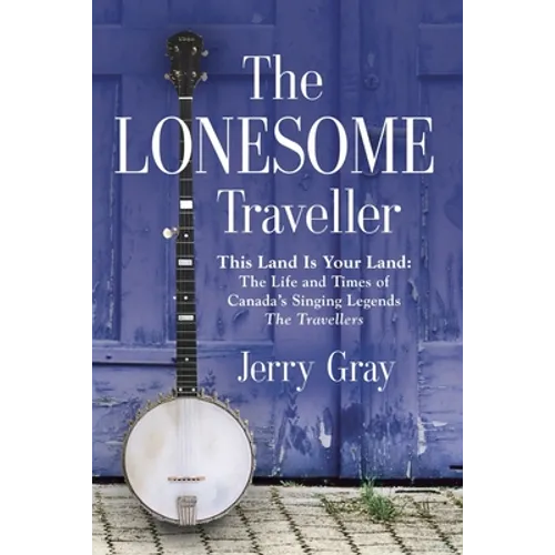 The Lonesome Traveller