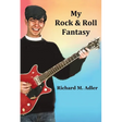 My Rock and Roll Fantasy