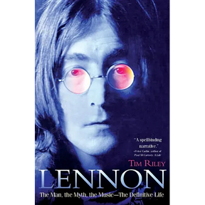 Lennon: The Man, the Myth, the Music - The Definitive Life