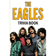 The Eagles Trivia Book