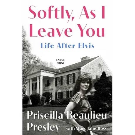 Softly, as I Leave You: Life After Elvis