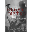 Heavy Metal Symphony