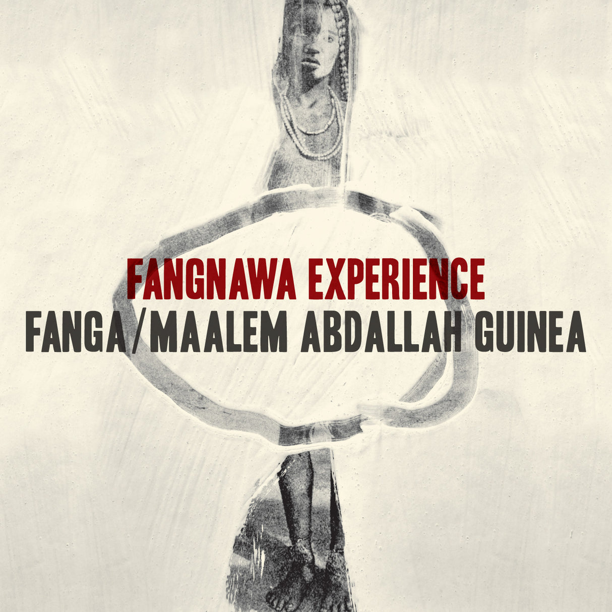 Fanga / Maalem Abdallah Guinea Fangnawa Experience [唱片和 LP]