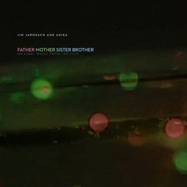 Jim Jarmusch & Anika - Jim Jarmusch & Anika Father Mother Sister Brother (Original Music From The Film) (Magenta LP) [Vinyl]