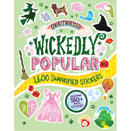 Unauthorized Wickedly Popular: 1,600 Swankified Stickers