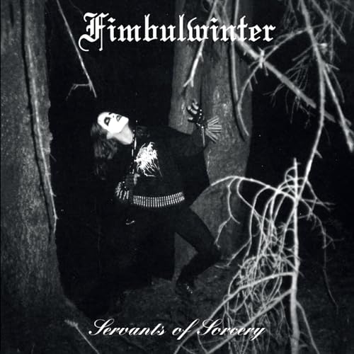 Fimbulwinter - Servants Of Sorcery [CD]