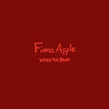 Fiona Apple When The Pawn... (180 Gram Vinyl) [Records & LPs]