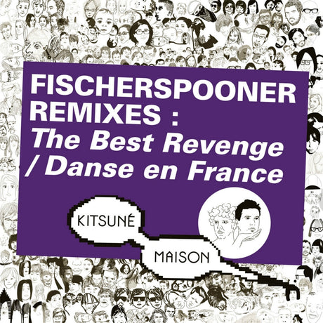 Kitsuné: Fischerspooner Remixes: The Best Revenge / Danse En France (Vinyl)